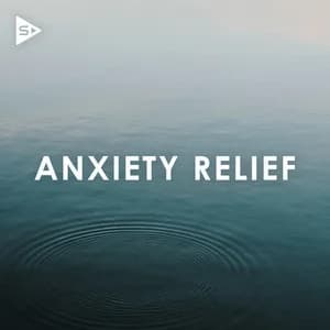 Spotify: 'Anxiety Relief' Official Playlist